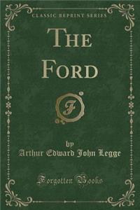 The Ford (Classic Reprint)