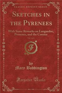 Sketches in the Pyrenees, Vol. 2 of 2