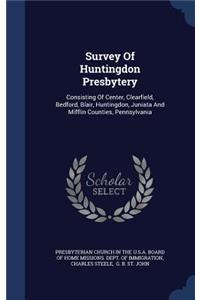 Survey Of Huntingdon Presbytery