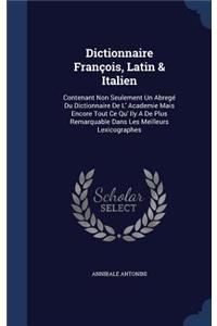 Dictionnaire François, Latin & Italien