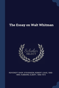 The Essay on Walt Whitman