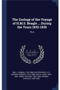 Zoology of the Voyage of H.M.S. Beagle ... During the Years 1832-1836