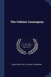 Cellular Cosmogony