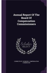 Annual Report of the Board of Compensation Commissioners