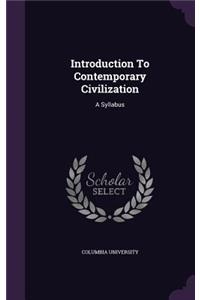 Introduction To Contemporary Civilization