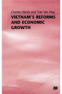 Vietnam's Reforms and Economic Growth