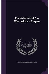 Advance of Our West African Empire