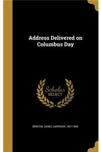 Address Delivered on Columbus Day