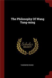 The Philosophy Of Wang Yang-ming
