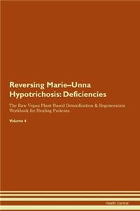 Reversing Marie-Unna Hypotrichosis