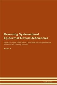 Reversing Systematized Epidermal Nevus