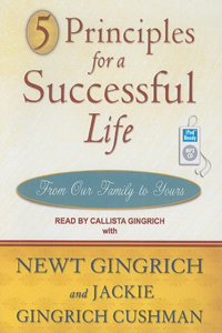 5 Principles for a Successful Life: From Our Family to Yours