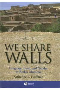 We Share Walls