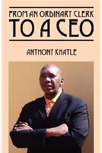 From an Ordinary Clerk to CEO