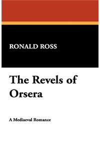 The Revels of Orsera