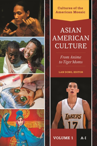 Asian American Culture [2 Volumes]