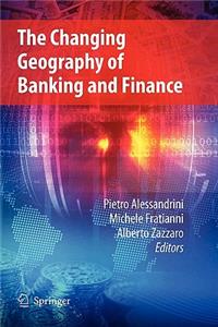 Changing Geography of Banking and Finance