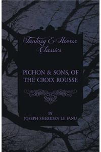 Pichon & Sons, of the Croix Rousse