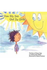 How My Sun Got Its Smile