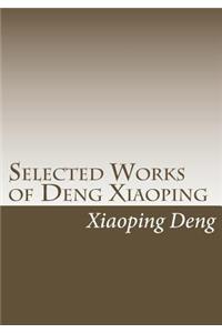 Selected Works of Deng Xiaoping