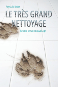 Le très grand nettoyage