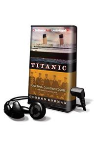 Titanic #2: Collision Course