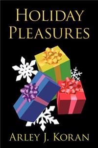 Holiday Pleasures