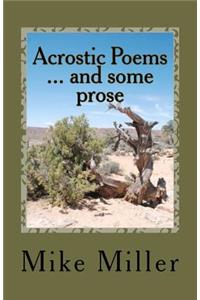 Acrostic Poems ... and some prose