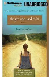 The Girl She Used to Be
