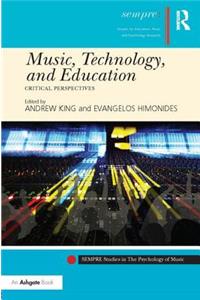 Music, Technology, and Education