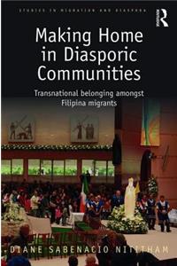 Making Home in Diasporic Communities