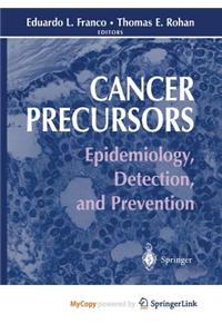 Cancer Precursors