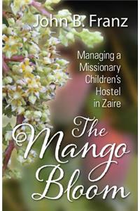 The Mango Bloom