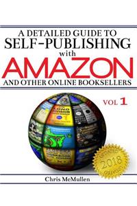 Detailed Guide to Self-Publishing with Amazon and Other Online Booksellers