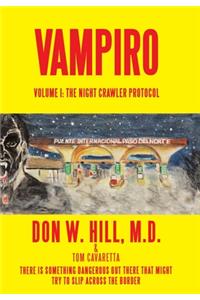 Vampiro: Volume I: the Night Crawler Protocol