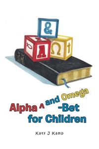 Alpha Degreesand Omega-Bet for Children