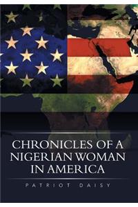 Chronicles of a Nigerian Woman in America