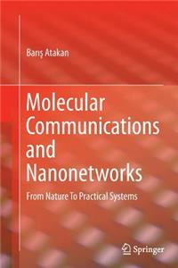 Molecular Communications and Nanonetworks