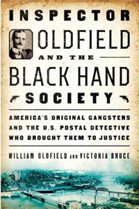 Inspector Oldfield and the Black Hand Society