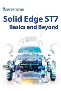 Solid Edge ST7 Basics and Beyond