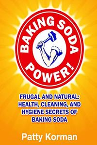 Baking Soda Power! Frugal and Natural