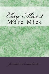 Clay Mice 2