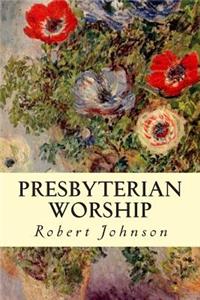 Presbyterian Worship