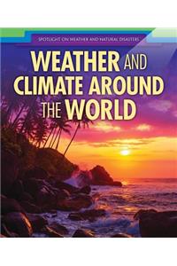 Weather and Climate Around the World