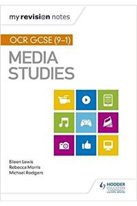 My Revision Notes: OCR GCSE (9-1) Media Studies
