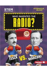 Who Invented the Radio?