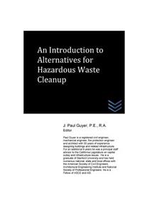 Introduction to Alternatives for Hazardous Waste Cleanup