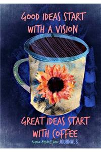 Good Ideas Start with a Vision - A Journal