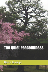 Quiet Peacefulness