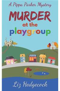 Murder At The Playgroup